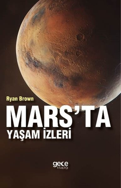 Mars'ta Yaşam İzleri Özgür Altun