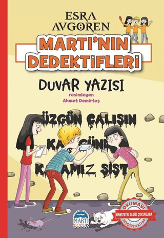 Martı'nın Dedektifleri - Duvar Yazısı Esra Avgören