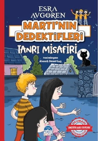 Martı'nın Dedektifleri - Tanrı Misafiri Esra Avgören