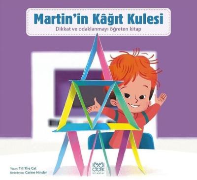 Martin'in Kağıt Kulesi - Dikkat ve Odaklanmayı Öğreten Kitap Till The 