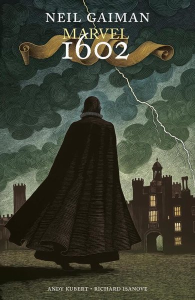 Marvel 1602 Neil Gaiman