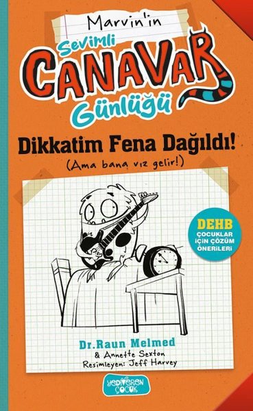 Marvin'in Sevimli Canavar Günlüğü - Dikkatim Fena Dağıldı! Raun Melmed