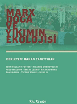 Marx Doğa ve Yıkımın Ekolojisi Kolektif