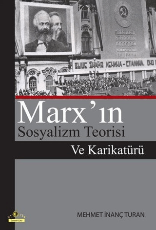 Marx'ın Sosyalizm Teorisi Ve Karikatürü Mehmet İnanç Turan