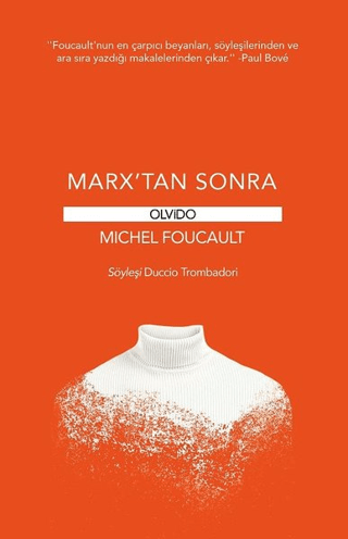 Marx'tan Sonra Michel Foucault