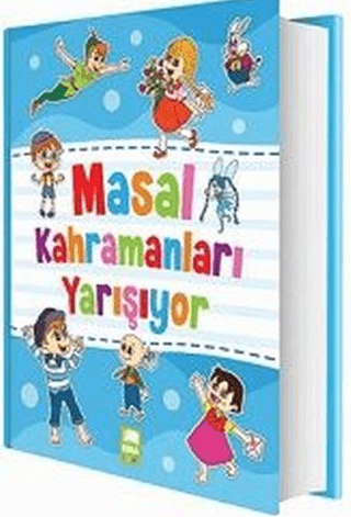 Masal Kahramanları Yarışıyor (Ciltli) Fatma Işık