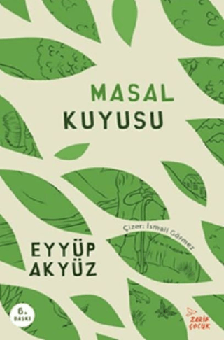 Masal Kuyusu Eyyüp Akyüz