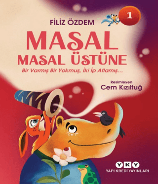 Masal Masal Üstüne 1 - Bir Varmış Bir Yokmuş, İki İp Atlamış Filiz Özd