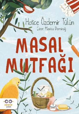 Masal Mutfağı Hatice Özdemir Tülün