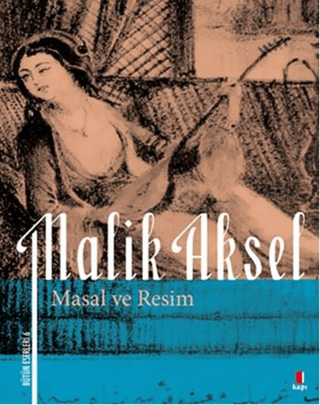 Masal ve Resim Malik Aksel