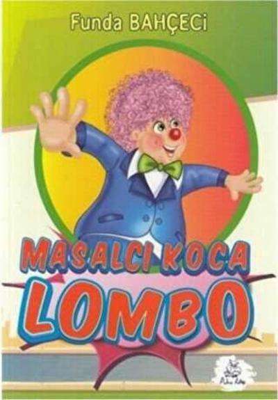 Masalcı Koca Lombo Funda Bahçeci