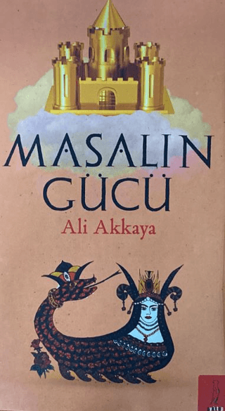 Masalın Gücü Ali Akkaya