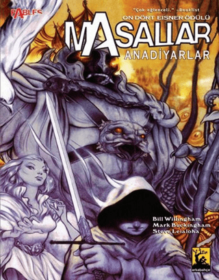 Masallar - Cilt: 6 / Anadiyarlar Bill Willingham