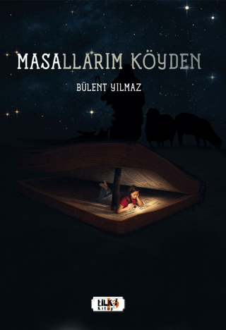 Masallarım Köyden Bülent Yılmaz