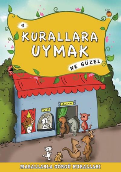 Masallarla Görgü Kuralları - Kurallara Uymak Ne Güzel %28 indirimli Mü