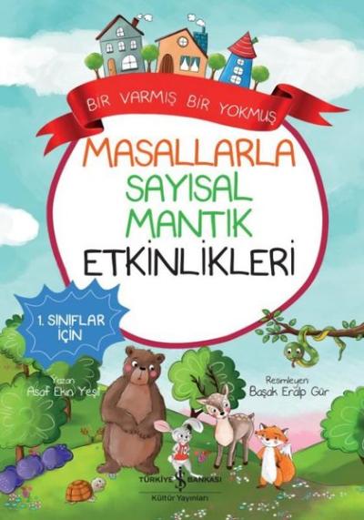 Masallarla Sayısal Mantık Etkinlikleri-Bir Varmış Bir Yokmuş - 1. Sını