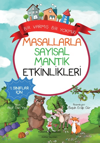 Masallarla Sayısal Mantık Etkinlikleri-Bir Varmış Bir Yokmuş - 1. Sını