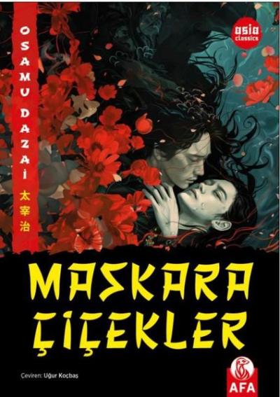 Maskara Çiçekler Osamu Dazai