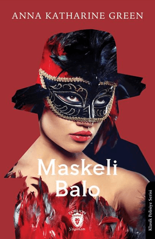 Maskeli Balo Anna Katharine Green