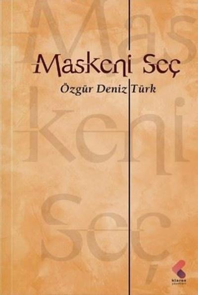 Maskeni Seç Özgür Deniz Türk