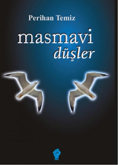 Masmavi Düşler Perihan Temiz