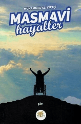 Masmavi Hayaller Muhammed Ali Çiftçi