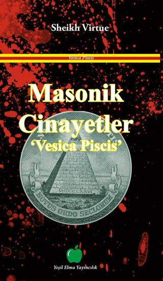 Masonik Cinayetler Vesica Piscis Sheikh Virtue