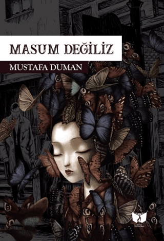 Masum Değiliz Mustafa Duman