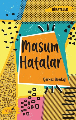 Masum Hatalar Çerkez Bozdağ