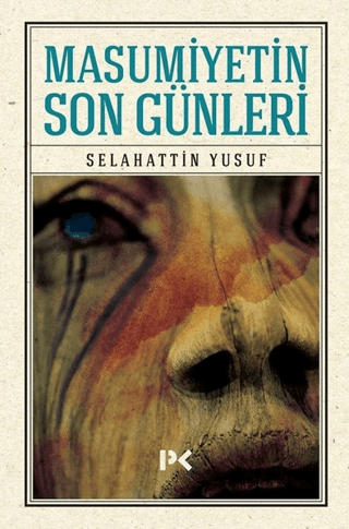 Masumiyetin Son Günleri Selahattin Yusuf