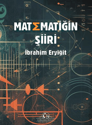 Matematiğin Şiiri İbrahim Eryiğit