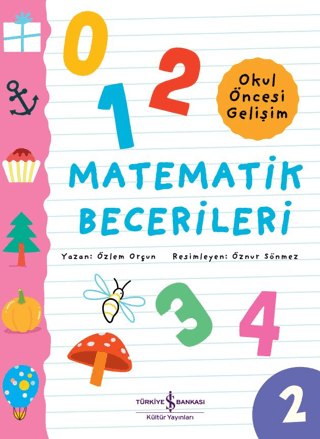 Matematik Becerileri - Okul Öncesi Gelişim Özlem Orçun