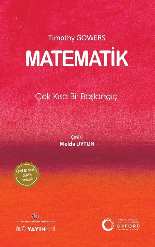 Matematik: Çok Kısa Bir Başlangıç Timothy Gowers