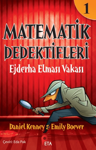 Matematik Dedektifleri 1 - Ejderha Elması Vakası Daniel Kenney