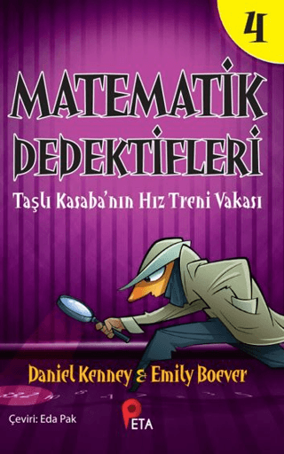 Matematik Dedektifleri 4 - Taşlı Kasaba'nın Hız Treni Vakası Daniel Ke