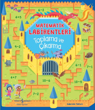 Matematik Labirentleri - Toplama ve Çıkarma Catherine Casey