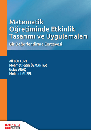 Matematik Öğretiminde Etkinlik Tasarımı ve Uygulamaları Kolektif