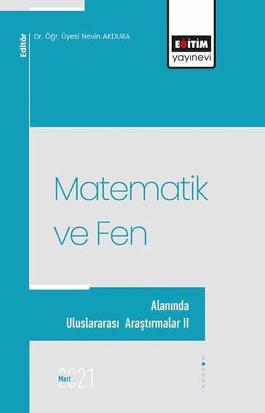 Matematik ve Fen Alanında Uluslararası Araştırmalar 2 Nevin Akdura