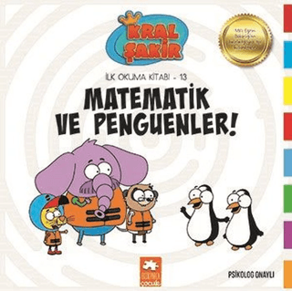 Matematik ve Penguenler - Kral Şakir İlk Okuma Kitabım 13 Varol Yaşaro