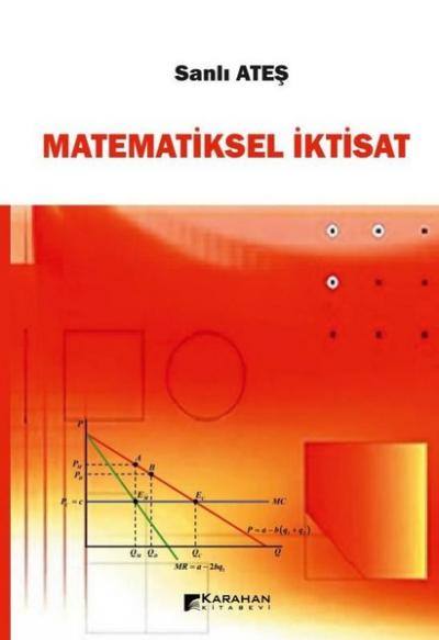 Matematiksel İktisat Sanlı Ateş