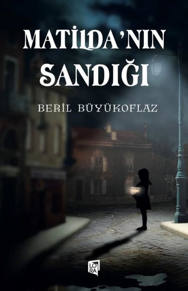 Matilda'nın Sandığı Beril Büyükoflaz