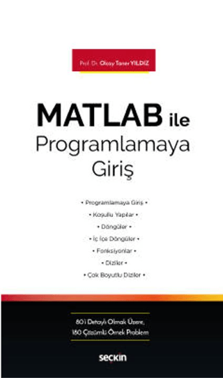 Matlab ile Programlamaya Giriş Olcay Taner Yıldız