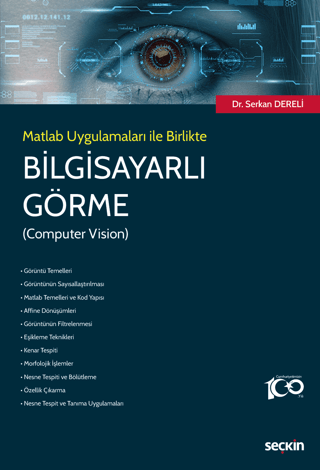 Matlab Uygulamaları ile Birlikte Bilgisayarlı Görme (Computer Vision) 