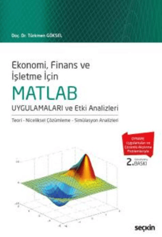 MATLAB Uygulamaları ve Etki Analizleri Türkmen Göksel