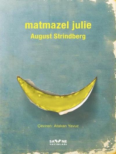 Matmazel Julie August Strindberg