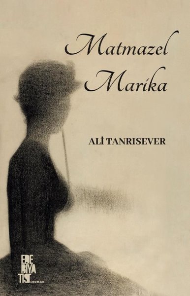 Matmazel Marika Ali Tanrısever