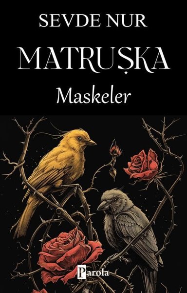 Matruşka - Maskeler Sevde Nur