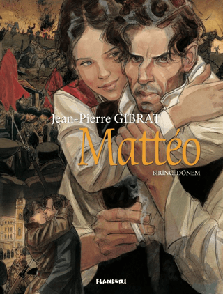 Matteo - Birinci Dönem (Ciltli) Jean Pierre Gibrat