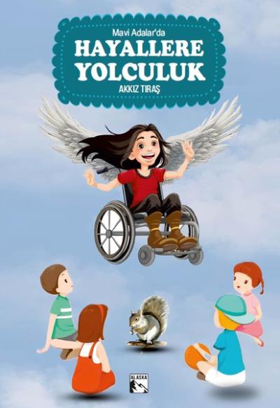 Mavi Adalar'da Hayallere Yolculuk Akkız Tıraş