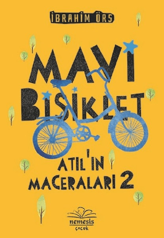 Mavi Bisiklet - Atıl'ın Maceraları 2 İbrahim Örs